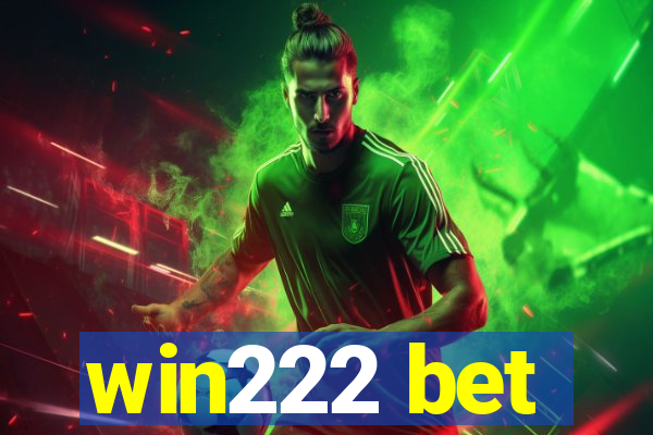 win222 bet