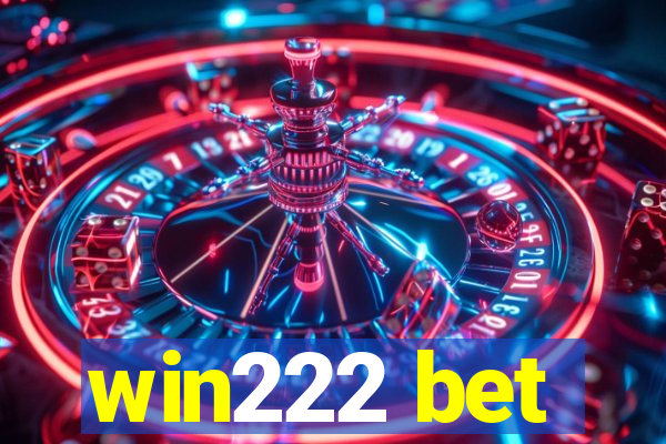 win222 bet