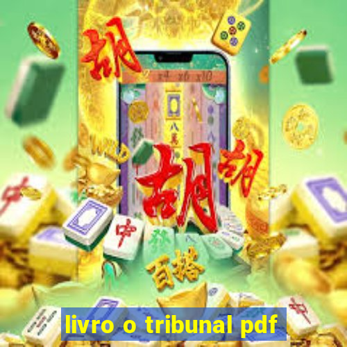 livro o tribunal pdf