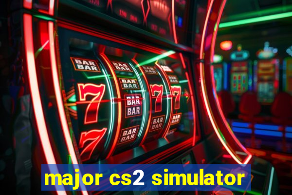 major cs2 simulator
