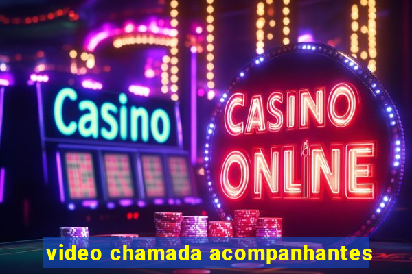 video chamada acompanhantes