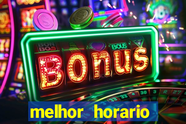 melhor horario fortune rabbit
