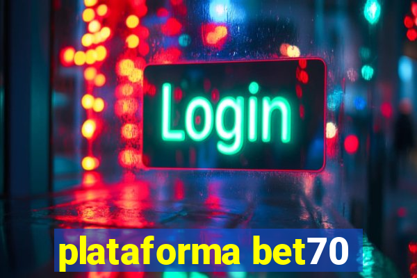 plataforma bet70