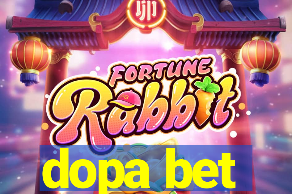 dopa bet