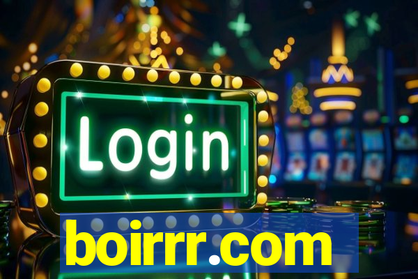 boirrr.com