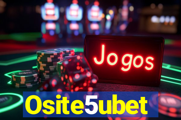 Osite5ubet