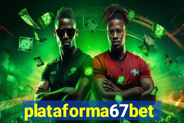 plataforma67bet.com