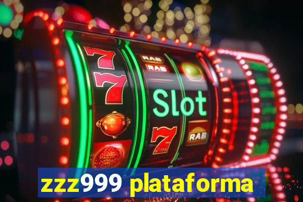 zzz999 plataforma