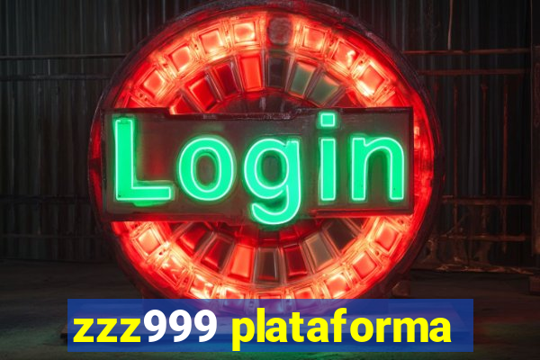 zzz999 plataforma