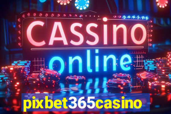 pixbet365casino