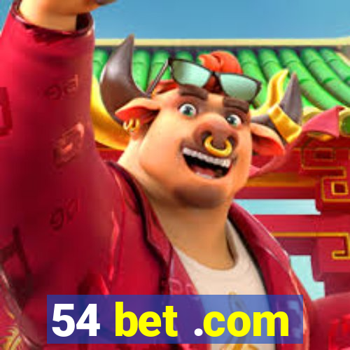54 bet .com