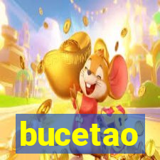 bucetao
