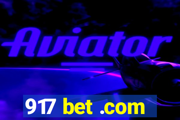 917 bet .com