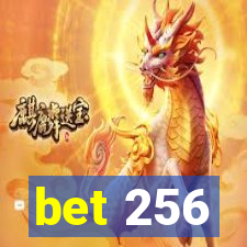 bet 256