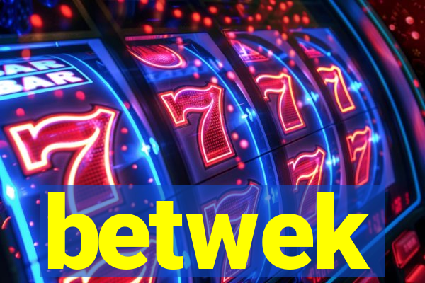 betwek