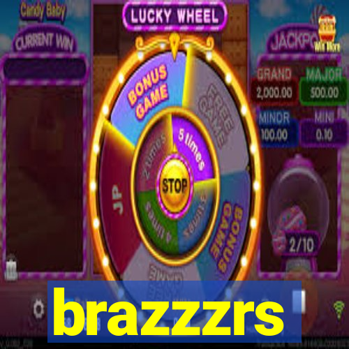 brazzzrs