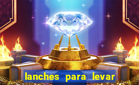 lanches para levar no beto carrero