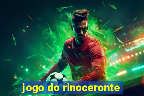 jogo do rinoceronte