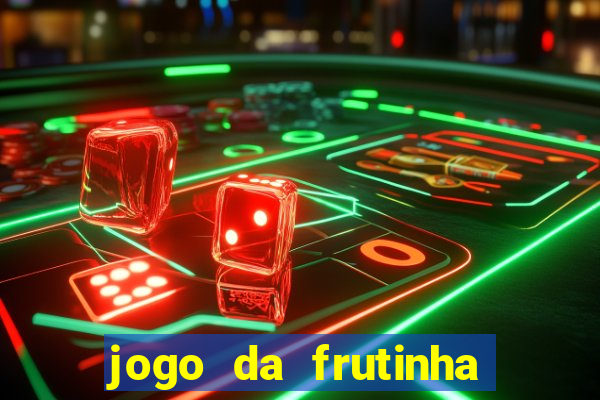 jogo da frutinha paga mesmo