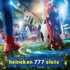 heineken 777 slots