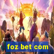 foz bet com