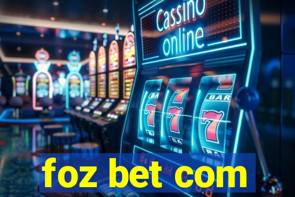 foz bet com