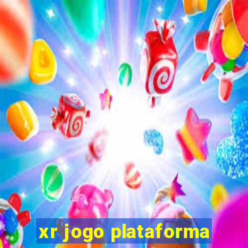 xr jogo plataforma