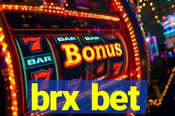 brx bet