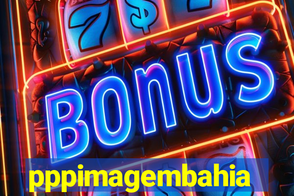 pppimagembahia