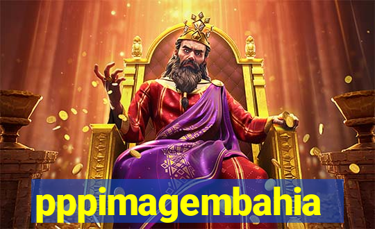 pppimagembahia