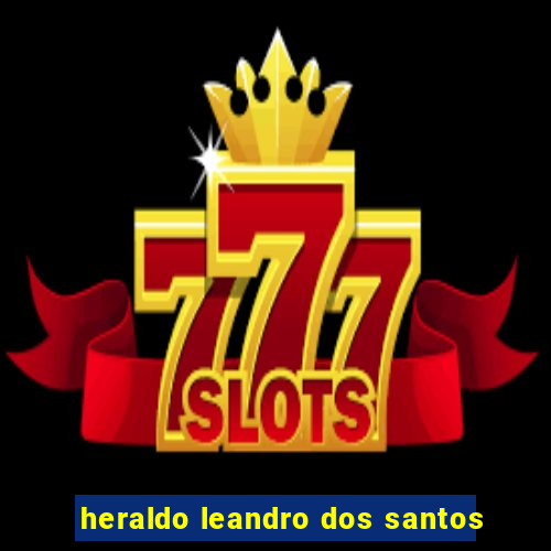 heraldo leandro dos santos