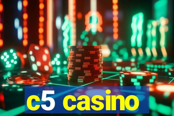 c5 casino