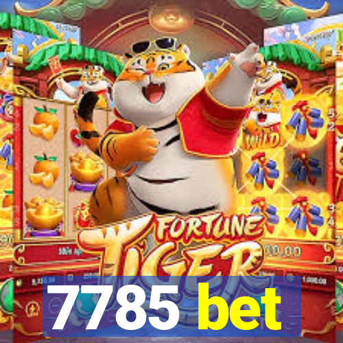 7785 bet