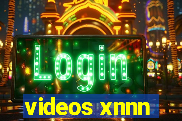 videos xnnn