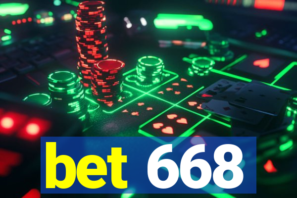 bet 668