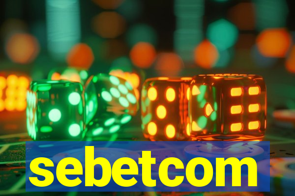sebetcom