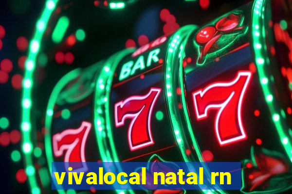vivalocal natal rn