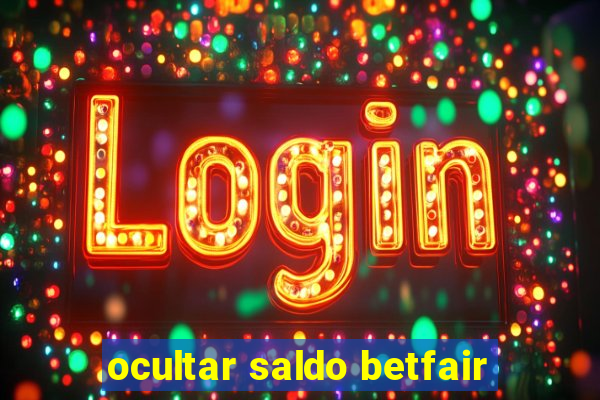 ocultar saldo betfair