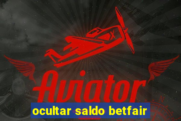 ocultar saldo betfair