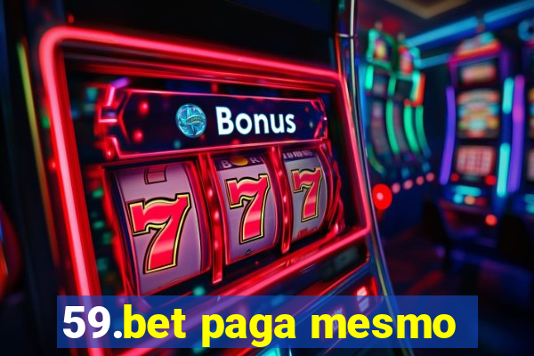 59.bet paga mesmo
