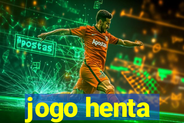jogo henta
