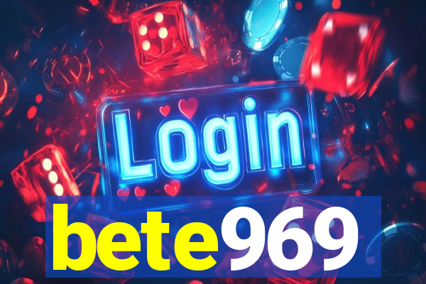 bete969