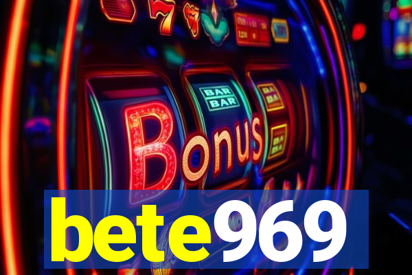 bete969