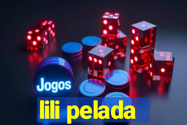 lili pelada