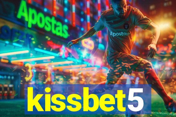 kissbet5