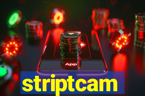 striptcam