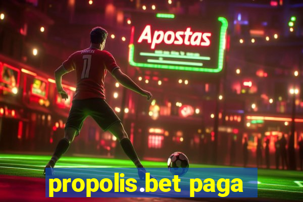 propolis.bet paga