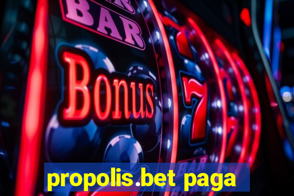 propolis.bet paga
