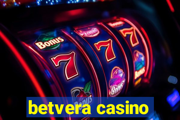 betvera casino