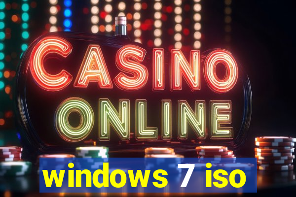 windows 7 iso
